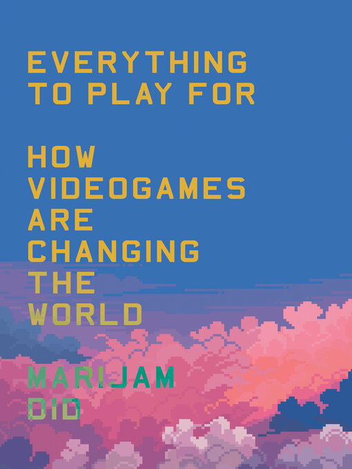 Title details for Everything to Play For by Marijam Did - Available